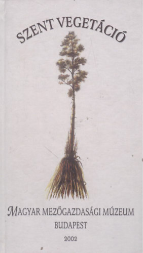 Wohln� dr. Nagy �gota  (v�l. szerk.) - Szent veget�ci�