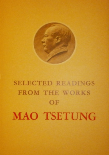 Mao Tsetung - Selected Readings from the Works of Mao Tsetung