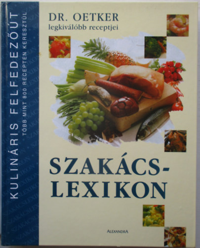 Szak�cslexikon (Dr. Oetker legkiv�l�bb receptjei)