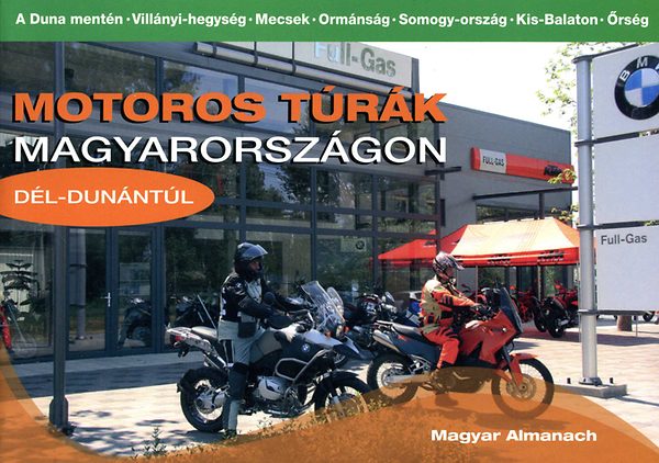 Schuch Jnos - Motoros trk Magyarorszgon - Dl-Dunntl