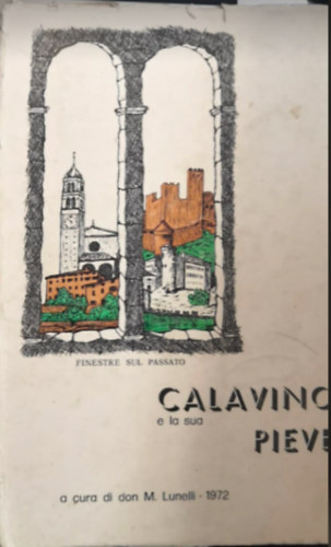 Calavino e la sua Pieve
