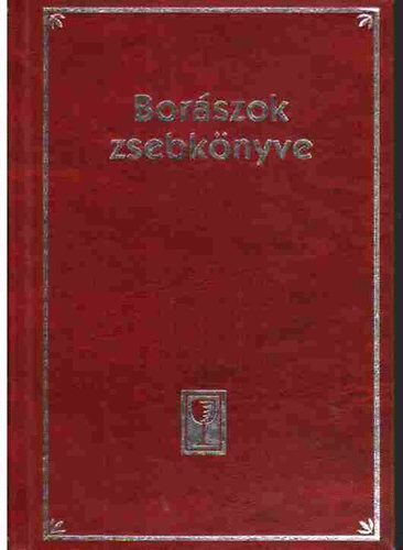 Dr. Török Sándor - Borászok zsebkönyve