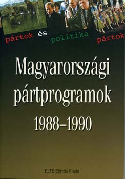 Magyarorsz�gi p�rtprogramok 1988-1990