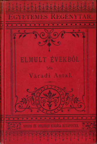 Vradi Antal - Elmult vekbl. Elbeszlsek.