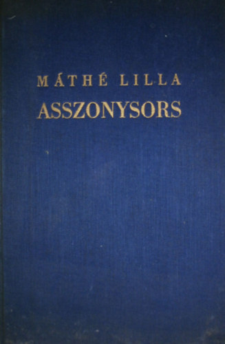 Mth Lilla - Asszonysors