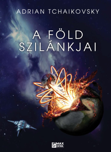 Adrian Tchaikovsky - A F�ld szil�nkjai