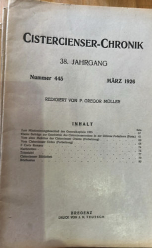 Redigiert Von P. Gregor Mller - Cistercienser-Chronik 38. Jahrgang - Nummer 445, Marz 1926; Inhalt