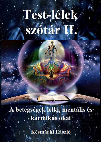 Ksmrki Lszl - Test-llek sztr II.