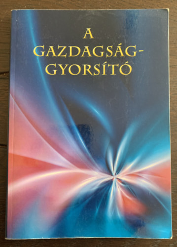 A gazdagsggyorst