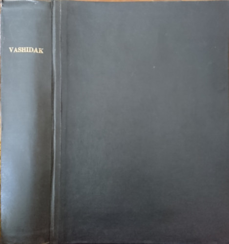 Dr. Cholnoky Tam�s, Nemes Szil�rd Kor�nyi Imre - Vashidak+ Tart�k sztatik�ja+ H�d�p�t�stan II.f. I, III-VI. f�zet jegyzetei egybek�tve