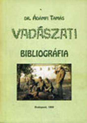 dr. dmfi Tams - Vadszati bibliogrfia (dediklt)