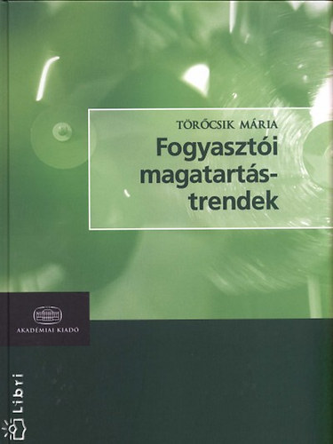 T�r�csik M�ria - Fogyaszt�i magatart�s - Trendek