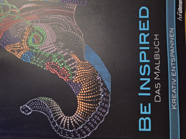 Be inspired - De-Stress - Enjoy das malbuch