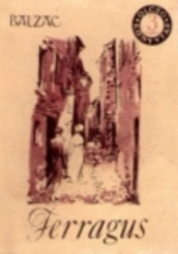 Balzac - Ferragus