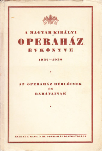 A magyar kirlyi operahz vknyve 1937-1938