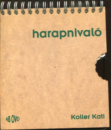 Koller Kati - Harapnivaló