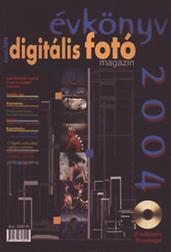 Dkn Istvn  (szerk.) - Digitlis Fot Magazin - vknyv 2004. (CD mellklettel)