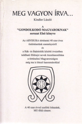 Kindler László - Meg vagyon írva...