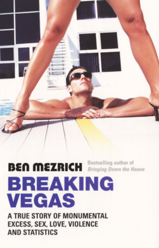 Ben Mezrich - Breaking Vegas