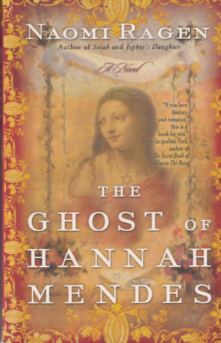 Naomi Ragen - The Ghost of Hannah Mendes