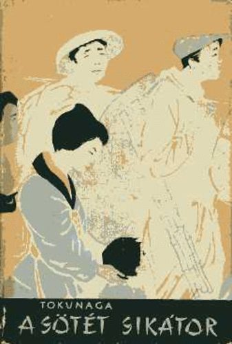 Tokunaga Naoshi - A s�t�t sik�tor