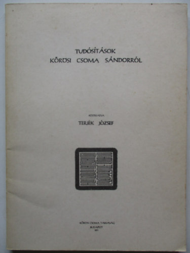 Terj�k J�zsef - Tud�s�t�sok K�r�si Csoma S�ndorr�l