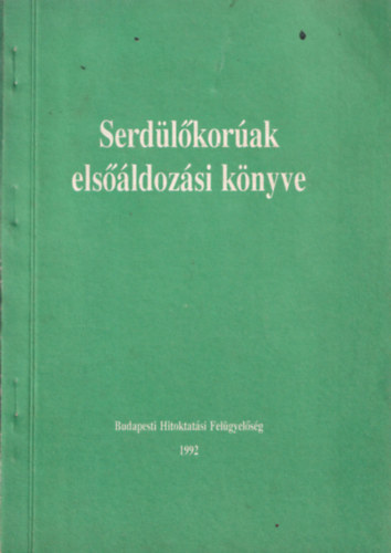 Ladocsi Gáspár (szerk) - Serdülőkorúak elsőáldozási könyve