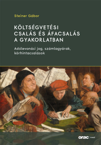Steiner Gbor - Kltsgvetsi csals s facsals a gyakorlatban