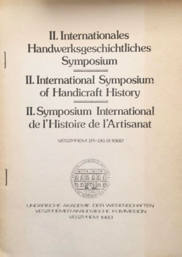 Rzsa Mikls - II. Internationales Handwerksgeschichtliches Symposium