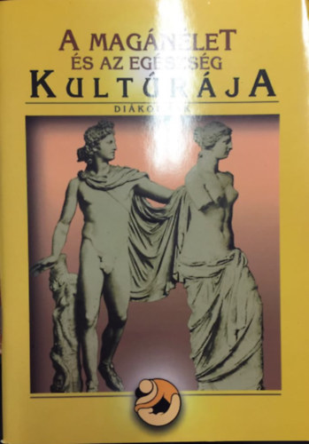 Forrai Judit - A magnlet s az egszsg kultrja
