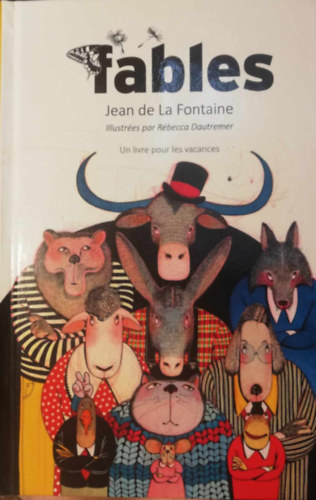 Jean De La Fontaine - Fables Un livre pour les vacances