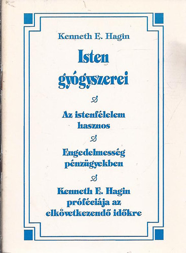 Kenneth E. Hagin - Isten gy�gyszerei