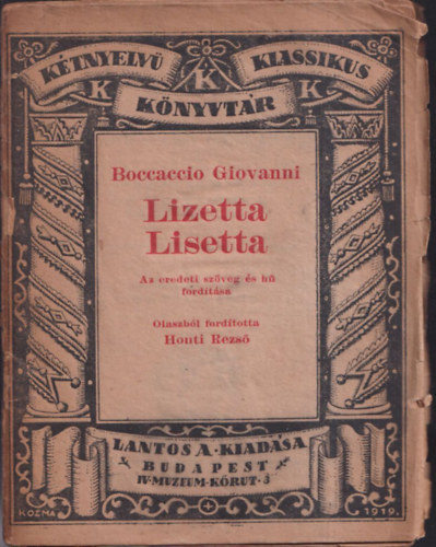 Boccaccio - Lizetta (Ktnyelv klasszikus knyvtr 4.)- olasz-magyar tkrfordts