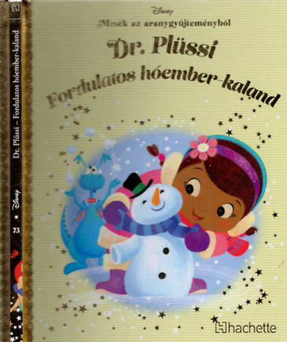 The Walt Disney Company Hachette - Dr. Plssi: Fordulatos hember-kaland - Mesk az aranygyjtemnybl 73. knyv (Disney)