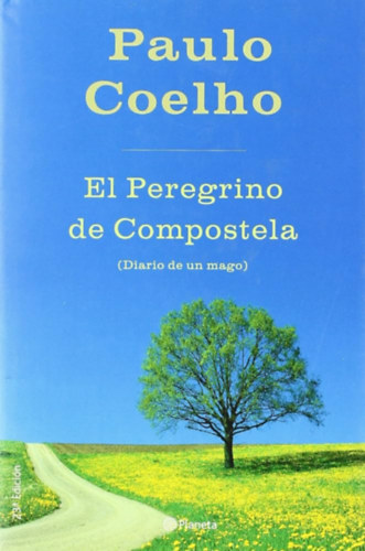 Paulo Coelho - El peregrino de Compostela