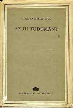 Giambattista Vico - Az �j tudom�ny