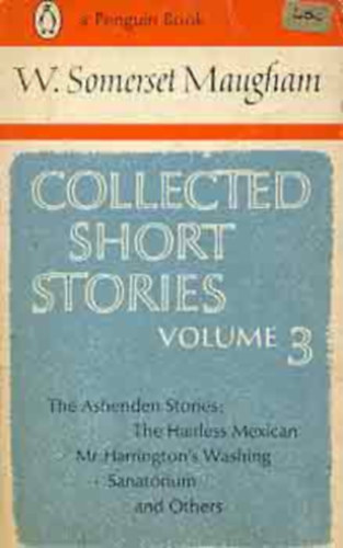 William Somerset Maugham - Collected Short Stories Vol. 3.