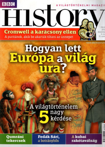 BBC History - A vilgtrtnelmi magazin ( 2012. 12.szm,  2013 2-4. szmok  4 db egytt )