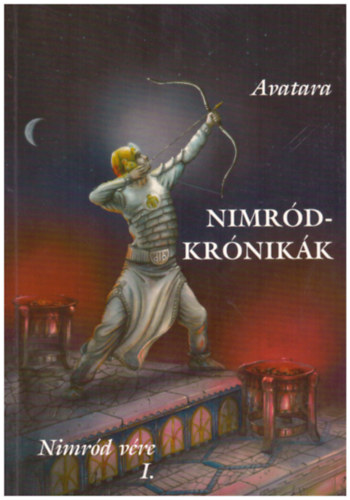 Avatara - Nimr�d-kr�nik�k - Nimr�d v�re I-II.
