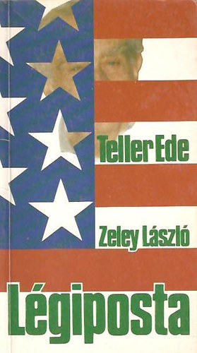 Teller Ede-Zeley László - Légiposta