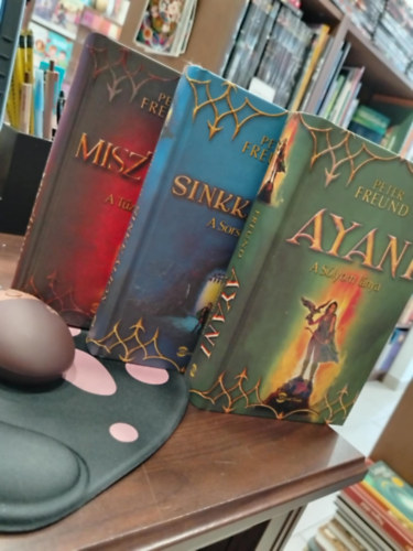 Peter Freund - Misztéria-trilógia . sorozat Misztéria +Ayani +Sinkkálion