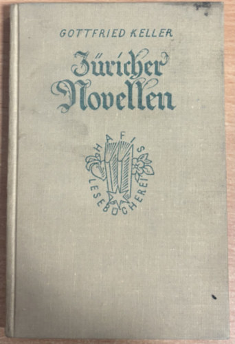 Gottfried Keller - Z�richer novellen