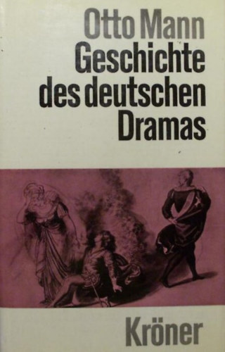 Otto Mann - Geschichte des deutschen Dramas