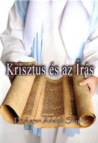 Dr. Saphir Adolf - Krisztus s az rs