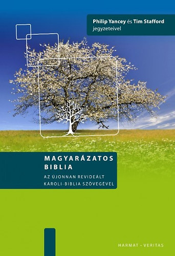 Tim Stafford; Philip Yancey - Magyar�zatos Biblia - karton�lt k�t�s