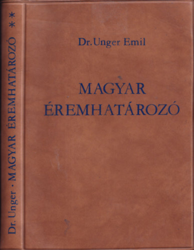 Dr. Unger Emil - Magyar remhatroz II.