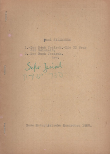 Paul Zillmann - Das Buch Jezirah - Die 32 Wege der Weisheit - Das Buch Jezirah