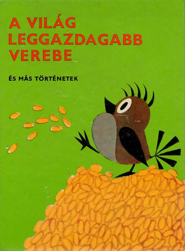 Petiska-Miler-Nov�k - A vil�g leggazdagabb verebe