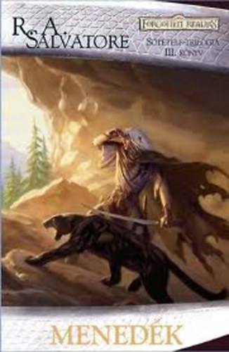 R. A. Salvatore - Forgotten Realms: Menedék (Sötét elf-trilógia III.)
