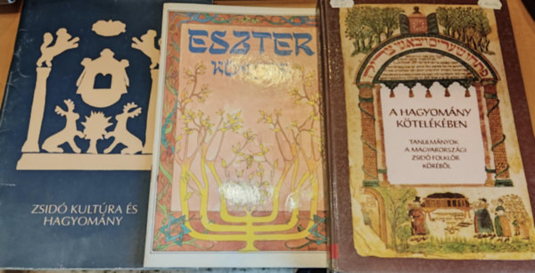 Simon Tam�s, Pataki M�ria, Pinter J�zsef Kr�za Ildik� - 3 db Judaizmus: A hagyom�ny k�tel�k�ben + Eszter k�nyve + Zsid� kult�ra �s hagyom�ny